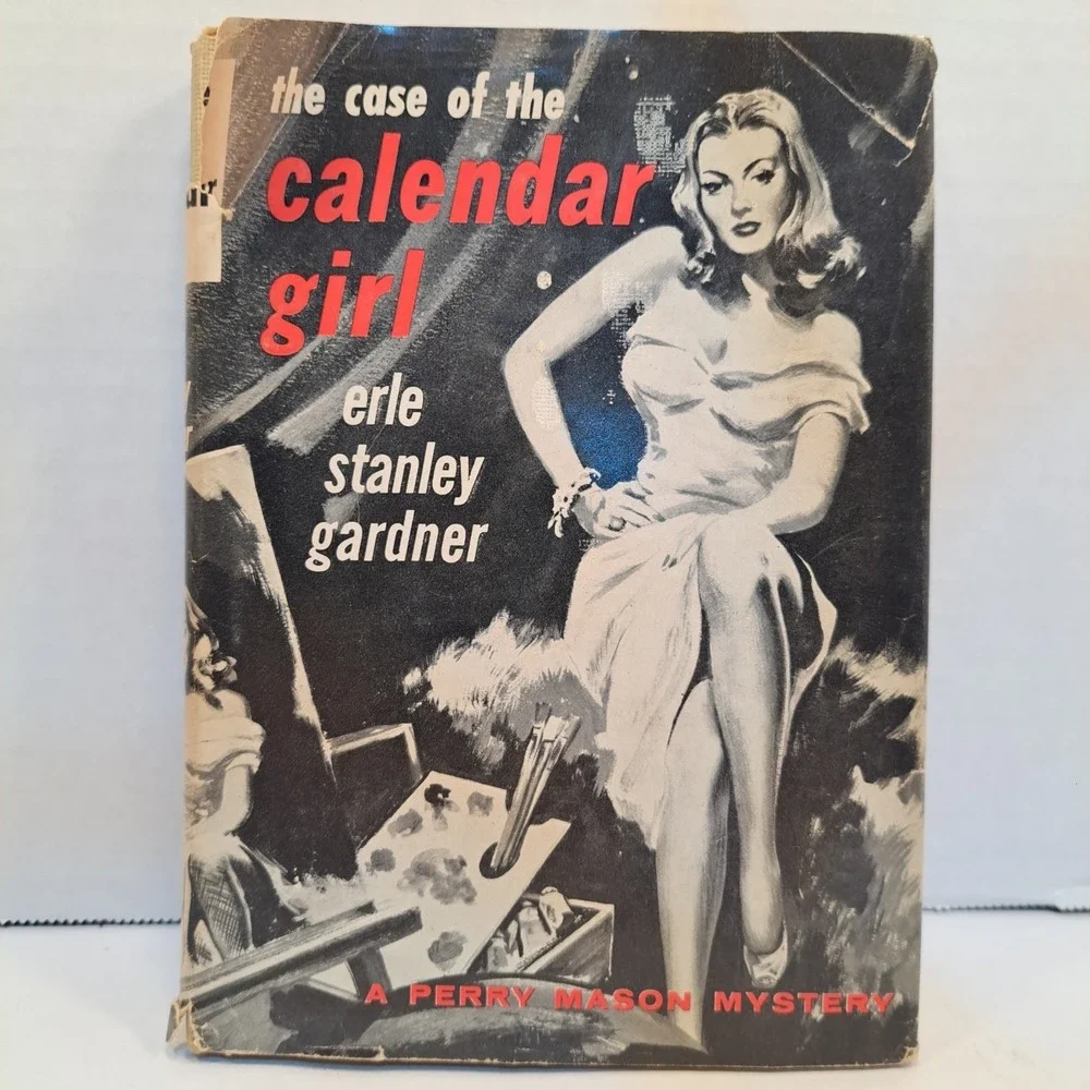 Erle Stanley Gardner Case of the Calendar Girl 1958 Perry Mason